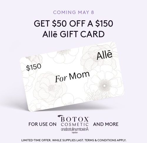 Mothers Day Offer Get $50 OFF a $150 Alle Gift Card